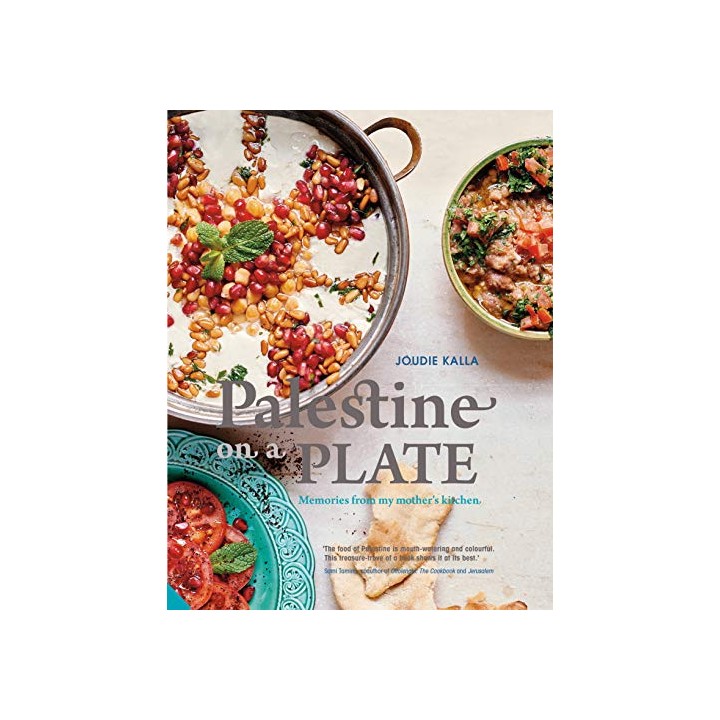 Palestine on a Plate: Memories from my mother's kitchen